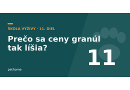 Prečo sa ceny granúl tak líšia?