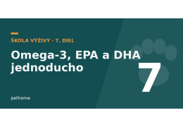 Omega-3, EPA a DHA jednoducho